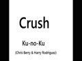 Crush/Ku-no-Ku