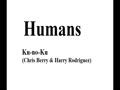 Kunoku Humans.mp4